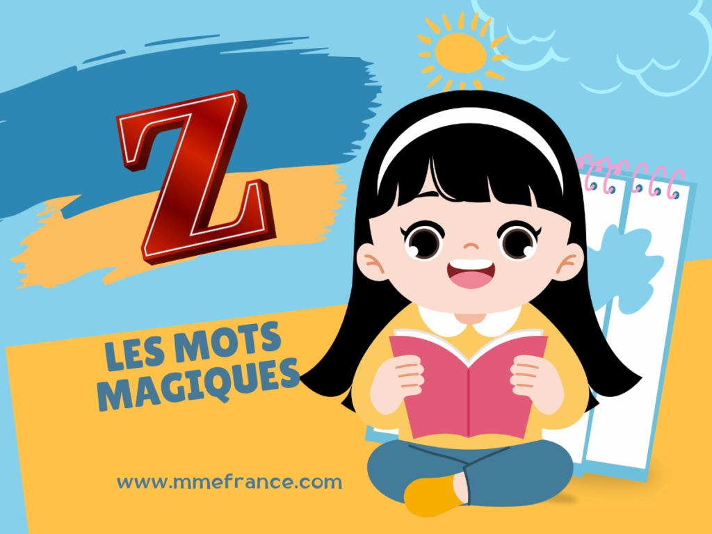 Zou ! Découvrons des mots avec la lettre Z !